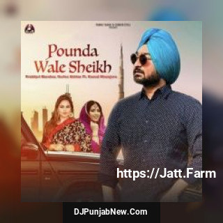 Pounda Wale Sheikh Gurlez Akhtar, Kamal Khangura, Prabhjot Marahar mp3 download
